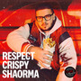 Respect Crispy Shaorma