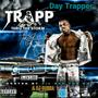 Day Trapper (Explicit)