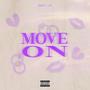 Move On (Explicit)