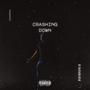 Crashing Down (Explicit)