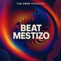 Beat Mestizo (Explicit)