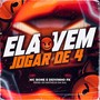 Ela Vem Jogar de 4 (Explicit)