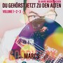 Du gehörst jetzt zu den Alten (30 Jahre Musik machen) , Vol. 1-3