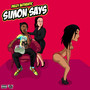 Simon Says (Explicit)