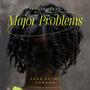 Major Problems (Explicit)