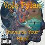 Traverse Your Mind (Explicit)