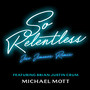 So Relentless (Jose Jimenez Remix)