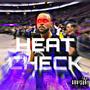 HEAT CHECK (Explicit)