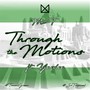 Through the Motions (feat. Yardee) [Explicit]