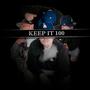 Keep it 100 (Explicit)