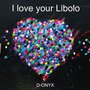 I Love Your Libolo