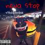 neva stop (Explicit)