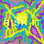 RISK IT (Explicit)