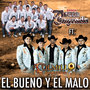 El Bueno y El Malo (feat. Banda Tierra Sagrada) - Single