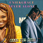 Never Alone (afro house remix)
