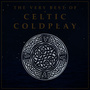 The Very Best of Celtic Coldplay