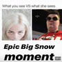 #EpicBigSnowMoment (What You See vs. What She Sees Deluxe Edition) [Explicit]