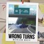 Wrong Turns (feat. Herbo, ARVN & Parm) [Explicit]