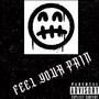 Feel Your Pain (Explicit)