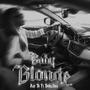 Baby Blonde (feat. Boby2fois) [Explicit]