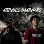 Atitudes Imaturas