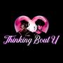 Thinking Bout U (feat. Corey Lingo)