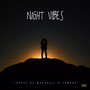 Night Vibes (Explicit)