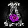 No Worries (Explicit)