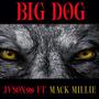 BIG DOG (Explicit)