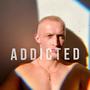 Addicted (Explicit)