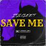 Save Me (Explicit)