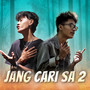 Jang Cari Sa 2