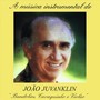 A Música Instrumental de João Juvanklin