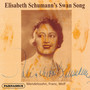 Elisabeth Schumann's Swan Song (2024 Remastered Edition)