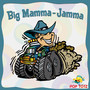 Big Mamma-Jamma