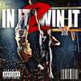 In It 2 Win It (Explicit)