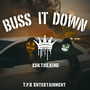 Buss It Down (Explicit)