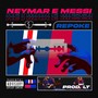 Neymar e Messi (Explicit)