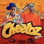 Cheetoz (feat. Xtra) [Explicit]