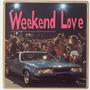 Weekend Love (Explicit)