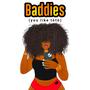 Baddies (feat. Zara)