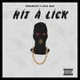 Hit A Lick (Explicit)