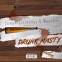 Drunk Nasty (feat. Waundon)