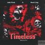 Timeless (Explicit)