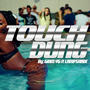 Touch Dung (feat. Grim YG) [Explicit]