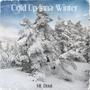 Cold Up Inna Winter (Explicit)