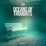 Oceans of Thoughts