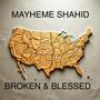 Broken & Blessed (Explicit)