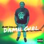 Damn Girl (feat. Zb The Monster) [Explicit]