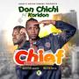 Chief Commander (feat. Karidon) [Explicit]